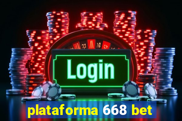 plataforma 668 bet